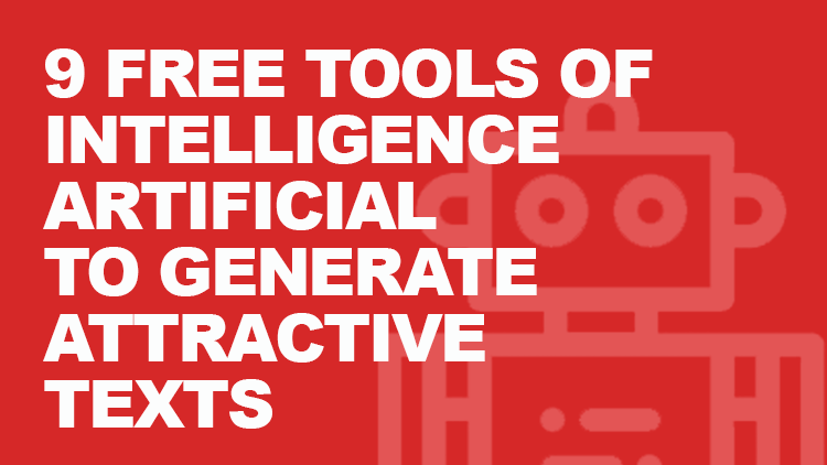 9 Free AI Tools to Generate Attractive Texts